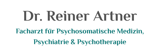 Dr. Reiner Artner - Facharzt für Psychosomatische Medizin, Psychiatrie & Psychotherapie